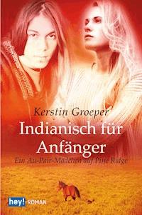 Indianisch für Anfänger - Kerstin Groeper - E-Book