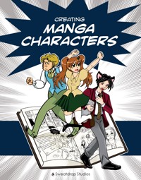 Creating Manga Characters - Sweatdrop Studios - E-Book