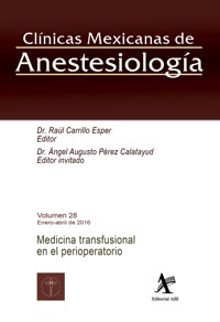 Medicina transfusional en el perioperatorio - Raul Carrillo Esper - E-Book