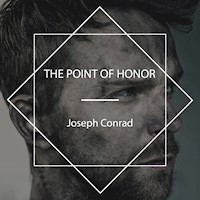 The Point of Honor - Joseph Conrad - Hörbuch