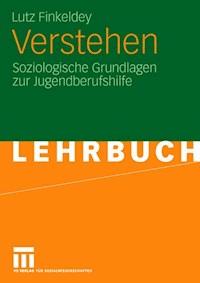 Verstehen - Lutz Finkeldey - E-Book