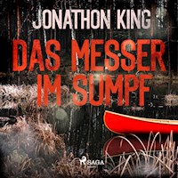 Das Messer im Sumpf - Jonathon King - Hörbuch