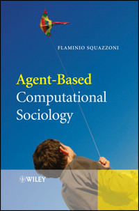 Agent-Based Computational Sociology - Flaminio Squazzoni - E-Book
