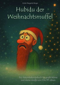 Hubidu der Weihnachtsmuffel -  - E-Book