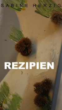 Rezipien - Sabine Herzig - E-Book
