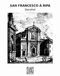 San Francesco à Ripa - Stendhal - E-Book