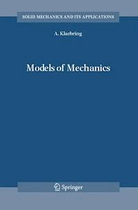Models of Mechanics - A. Klarbring - E-Book