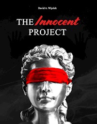 The Innocent Project - David Wiyrick - E-Book