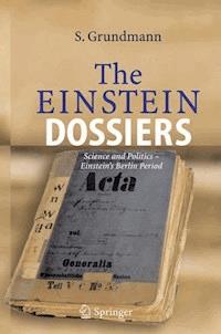 The Einstein Dossiers - Siegfried Grundmann - E-Book