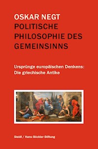 Politische Philosophie des Gemeinsinns - Oskar Negt - E-Book