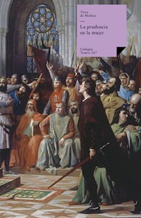 La prudencia en la mujer - Tirso de Molina - E-Book