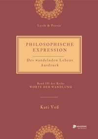 PHILOSOPHISCHE EXPRESSION - Kati Voß - E-Book