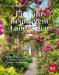 Ein Jahr in unserem Landgarten - Cristine Bendix - E-Book