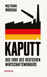 Kaputt - Wolfgang Münchau - E-Book