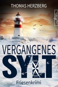 Vergangenes Sylt - Thomas Herzberg - E-Book
