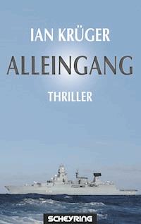 Alleingang - Ian Krüger - E-Book