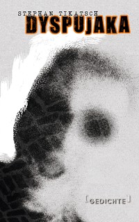 DYSPUJAKA - Stephan Tikatsch - E-Book