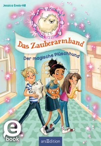 Das Zauberarmband – Der magische Plüschhund (Das Zauberarmband 2) - Jessica Ennis-Hill - E-Book