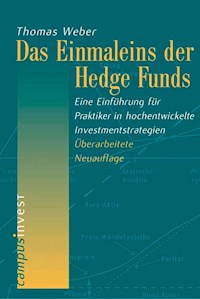 Das Einmaleins der Hedge Funds - Thomas Weber - E-Book