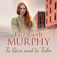 To Give and to Take - Elizabeth Murphy - Hörbuch