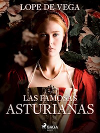 Las famosas asturianas - Лопе де Вега - E-Book