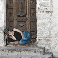 Intime échappée - Claude Journu - E-Book