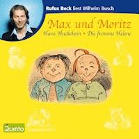 Max und Moritz - Wilhelm Busch - Hörbuch