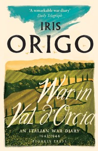 War in Val d'Orcia - Iris Origo - E-Book