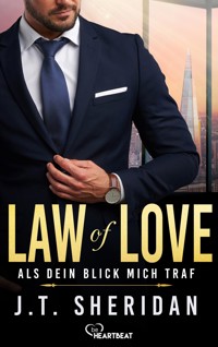 Law of Love - Als dein Blick mich traf - J.T. Sheridan - E-Book