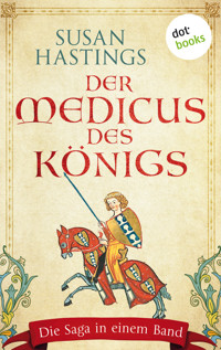 Der Medicus des Königs - Susan Hastings - E-Book