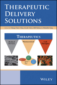 Therapeutic Delivery Solutions - Chung Chow Chan - E-Book