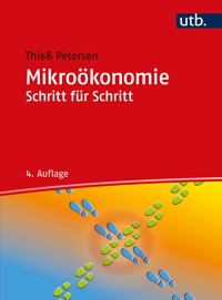 Mikroökonomie Schritt für Schritt - Thieß Petersen - E-Book