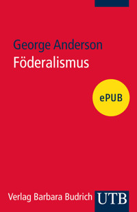 Föderalismus - George Anderson - E-Book