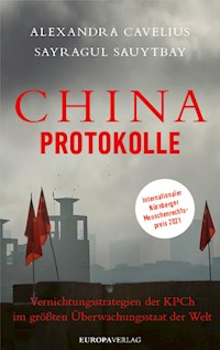 China-Protokolle - Alexandra Cavelius - E-Book