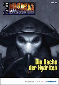 Maddrax 309 - Sascha Vennemann - E-Book