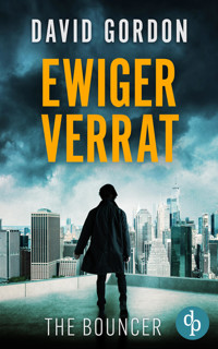 Ewiger Verrat - David Gordon - E-Book