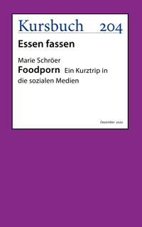 Foodporn. - Prof. Dr. Marie Schröer - E-Book
