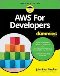 AWS For Developers For Dummies - John Paul Mueller - E-Book
