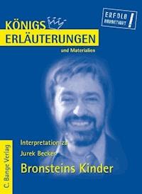 Bronsteins Kinder von Jurek Becker. Textanalyse und Interpretation. - Jurek Becker - E-Book