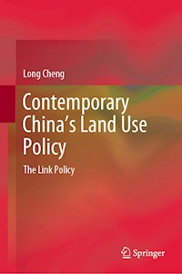 Contemporary China’s Land Use Policy - Long Cheng - E-Book