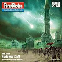 Perry Rhodan 2745: Kodewort ZbV - Uwe Anton - Hörbuch