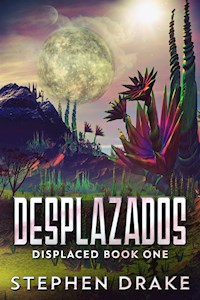 Desplazados - Stephen Drake - E-Book