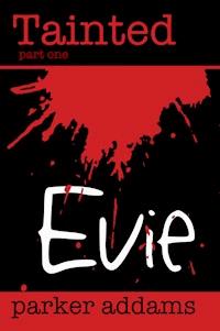 Tainted - Parker Addams - E-Book