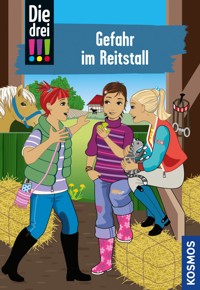 Die drei !!!, 13, Gefahr im Reitstall (drei Ausrufezeichen) - Henriette Wich - E-Book