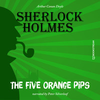 The Five Orange Pips (Unabridged) - Sir Arthur Conan Doyle - Hörbuch