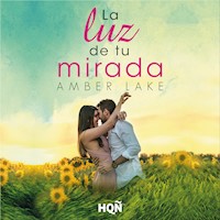 La luz de tu mirada - Amber Lake - Hörbuch