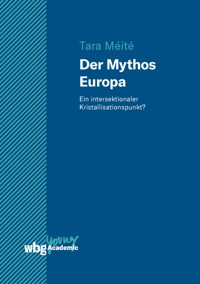 Der Mythos Europa - Tara Méité - E-Book