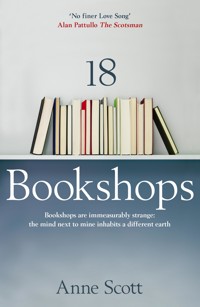 18 Bookshops - Anne Scott - E-Book