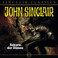 John Sinclair - Classics, Folge 5: Sakuro, der Dämon - Jason Dark - Hörbuch