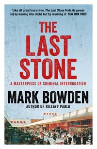 The Last Stone - Mark Bowden - E-Book